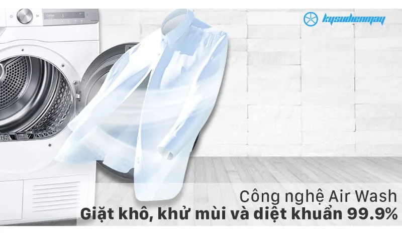 Máy sấy Samsung trang bị công nghệ giặt Air Wash